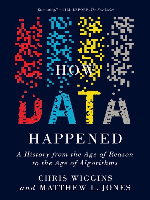 Title details for How Data Happened by Chris Wiggins - Wait list